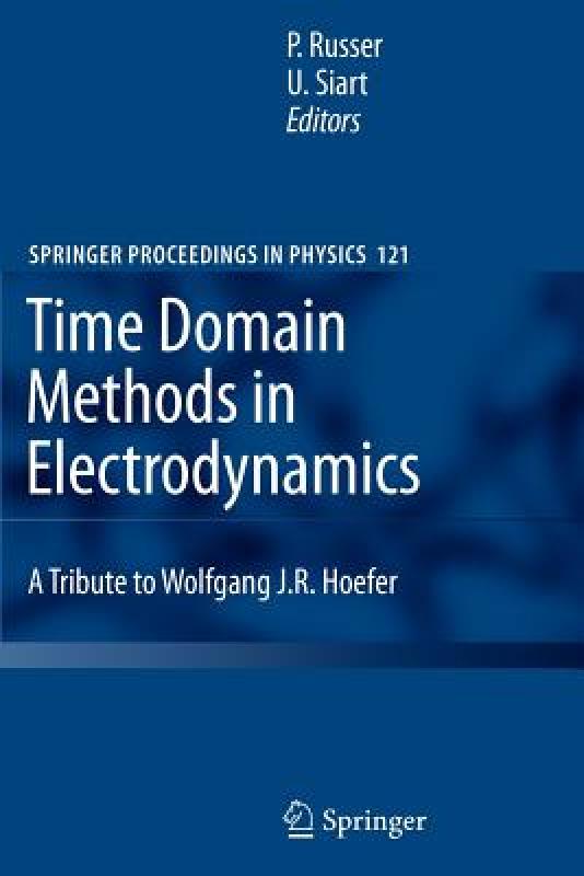 【预售】Time Domain Methods in Electrodynamics: A Tribute to