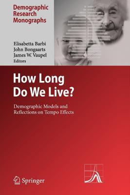 【预售】How Long Do We Live?: Demographic Models and