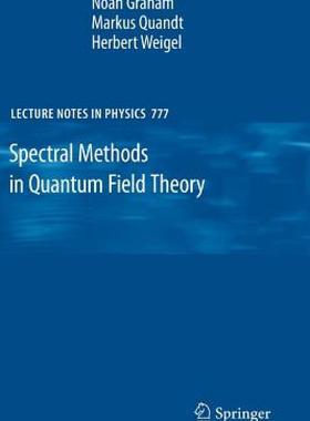 【预售】Spectral Methods in Quantum Field Theory