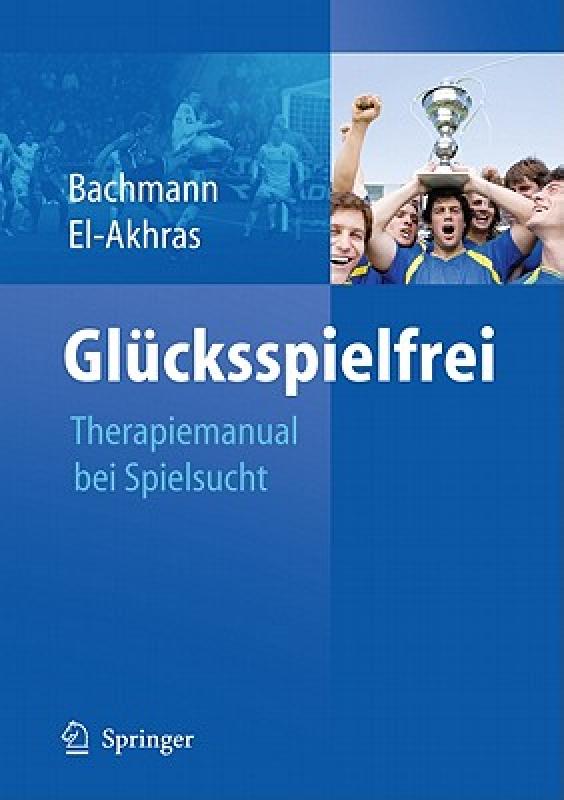 【预售】Glucksspielfrei: Ein Therapiemanual Bei Spielsucht