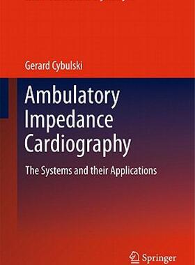 【预售】Ambulatory Impedance Cardiography: The Systems and