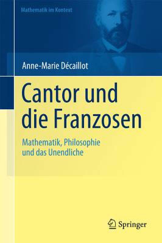 【预售】Cantor Und die Franzosen: Mathematik, Philosophie