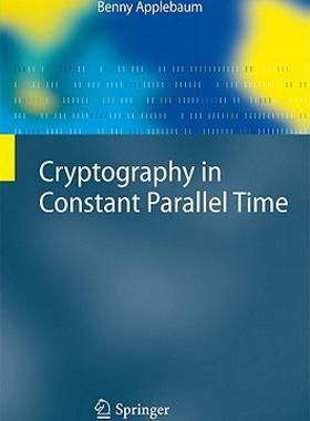 【预售】Cryptography in Constant Parallel Time