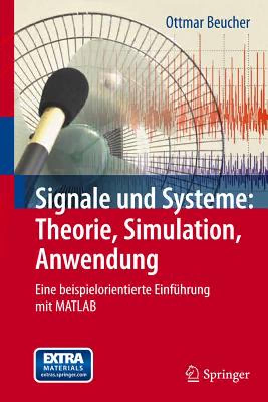 【预售】Signale Und Systeme: Theorie, Simulation, Anwendung: