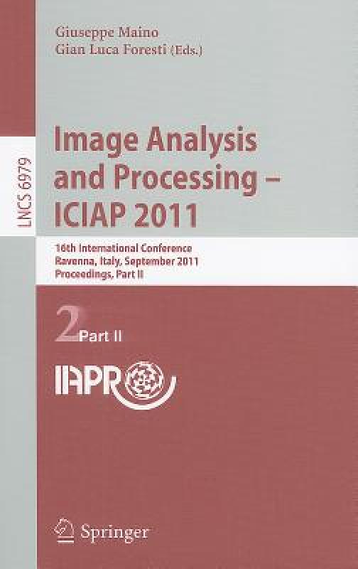 【预售】Image Analysis and Processing - ICIAP 2011: 16th