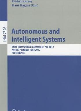 【预售】Autonomous and Intelligent Systems: Third