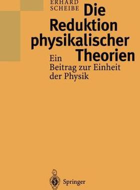 【预售】Die Reduktion Physikalischer Theorien: Ein Beitrag