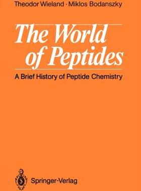 【预售】The World of Peptides: A Brief History of Peptide