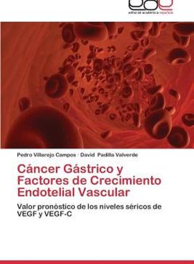 【预售】Cancer Gastrico y Factores de Crecimiento Endotelial