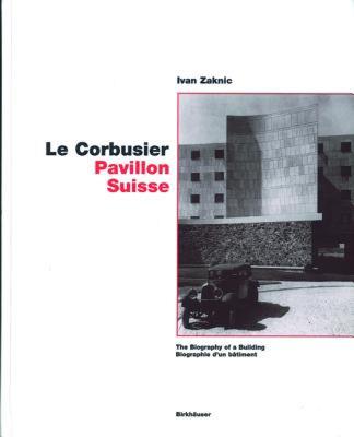 【预售】Le Corbusier Pavillion Suisse: The Biography of a