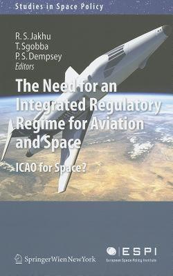 【预售】The Need for an Integrated Regulatory Regime for