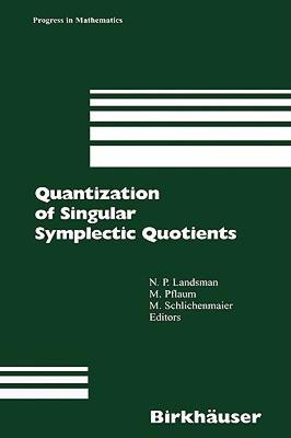 【预售】Quantization of Singular Symplectic Quotients