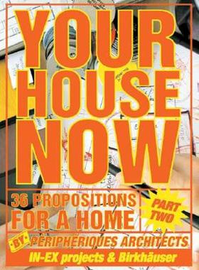 【预售】Your House Now: 36 Propositions for a Home/Part 2