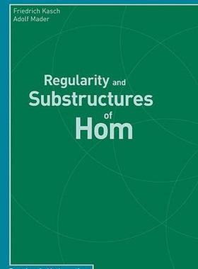 【预售】Regularity and Substructures of Hom