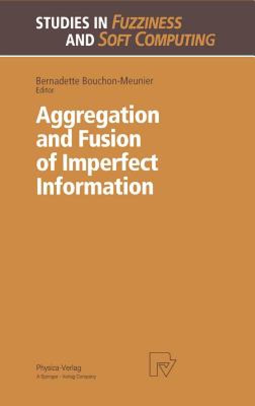 【预售】Aggregation and Fusion of Imperfect Information-封面