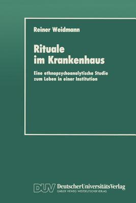 【预售】Rituale Im Krankenhaus: Eine Ethnopsychoanalytische