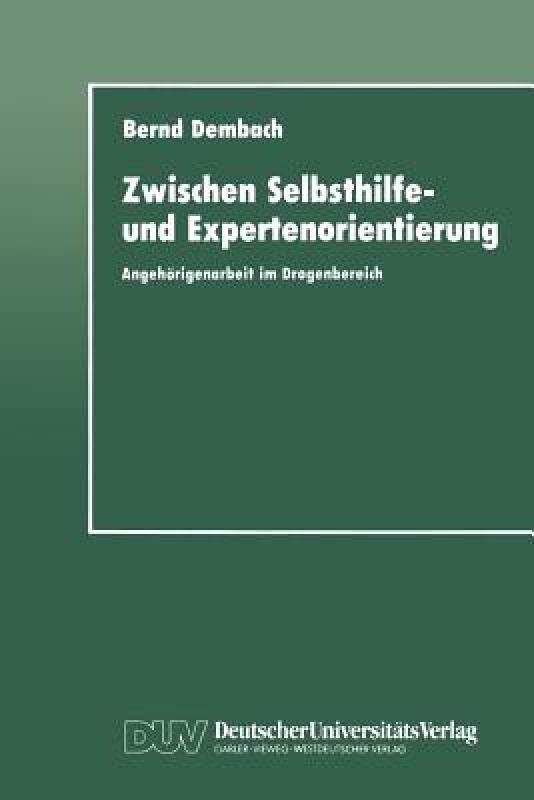 【预售】Zwischen Selbsthilfe- Und Expertenorientierung: