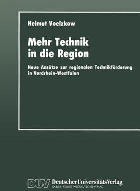 【预售】Mehr Technik in Die Region: Neue Ansatze Zur