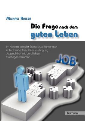 【预售】Die Frage Nach Dem Guten Leben Im Kontext Sozialer