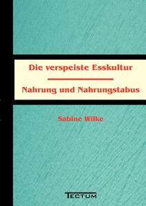 【预售】Die Verspeiste Esskultur