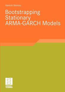 【预售】Bootstrapping Stationary Arma-Garch Models