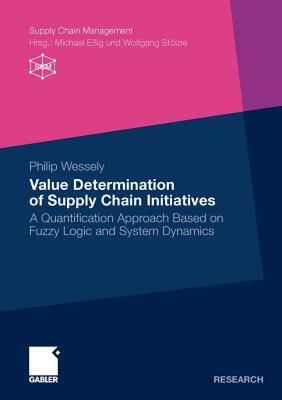 【预售】Value Determination of Supply Chain Initiatives: A