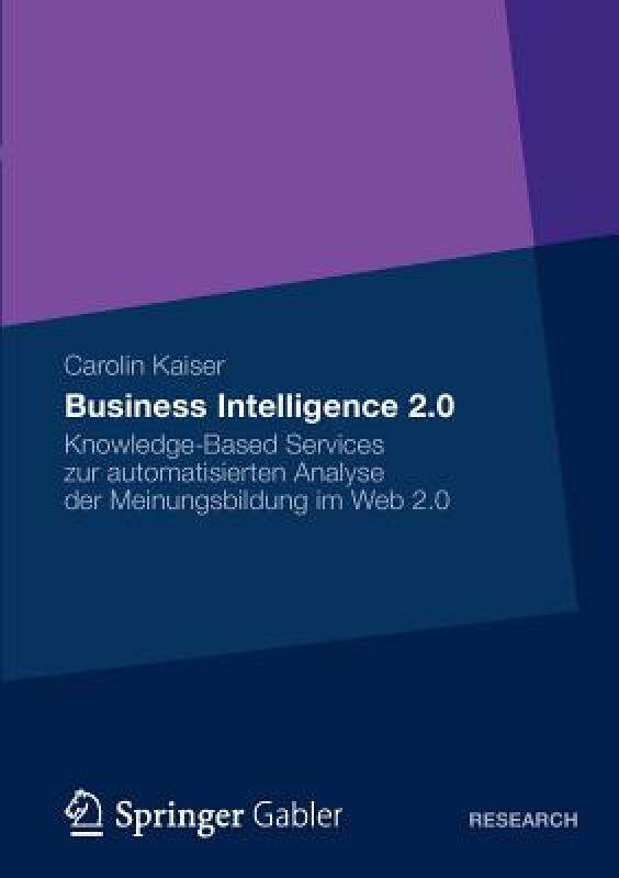 【预售】Business Intelligence 2.0: Knowledge-Based Services