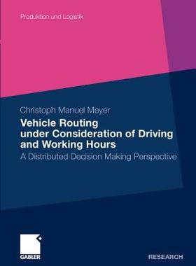 【预售】Vehicle Routing Under Consideration of Driving and