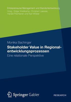 【预售】Stakeholder Value in Regionalentwicklungsprozessen: