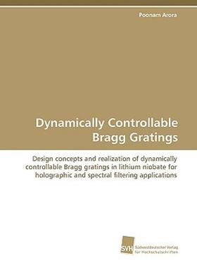 【预售】Dynamically Controllable Bragg Gratings