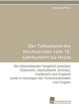 【预售】Der Tatbestand Des Hochverrates Vom 18. Jahrhundert