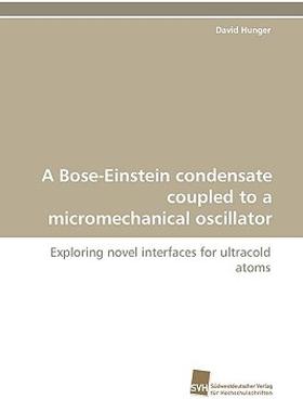 【预售】A Bose-Einstein Condensate Coupled to a