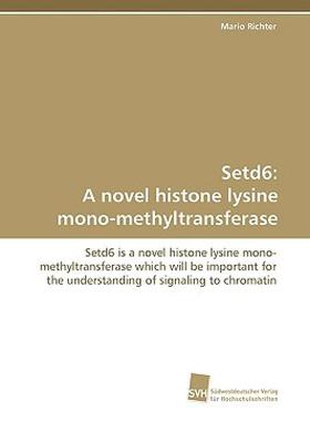 【预售】Setd6: A Novel Histone Lysine