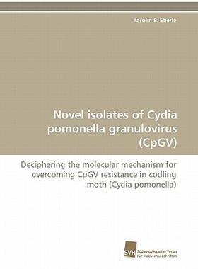【预售】Novel Isolates of Cydia Pomonella Granulovirus