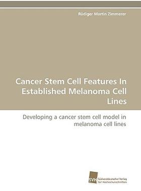 【预售】Cancer Stem Cell Features in Established Melanoma