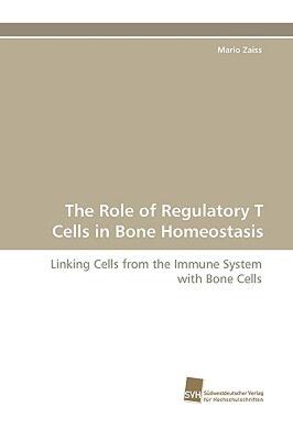 【预售】The Role of Regulatory T Cells in Bone Homeostasis