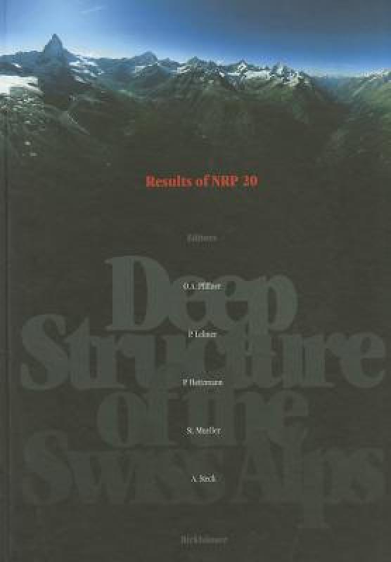 【预售】Deep Structure of the Swiss Alps: Results of NRP 20