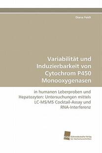 【预售】Variabilit T Und Induzierbarkeit Von Cytochrom P450