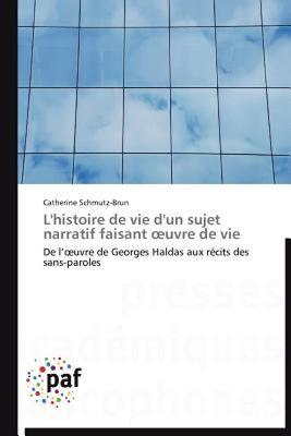【预售】L'Histoire de Vie D'Un Sujet Narratif Faisant Uvre