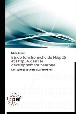 【预售】Etude Fonctionnelle de Fkbp25 Et Fkbp36 Dans Le D