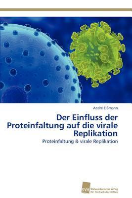 【预售】Der Einfluss Der Proteinfaltung Auf Die Virale