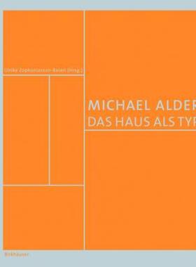 【预售】Michael Alder: Das Haus ALS Typ