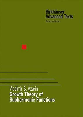 【预售】Growth Theory of Subharmonic Functions