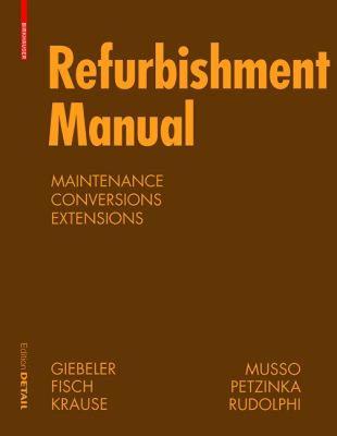 【预售】Refurbishment Manual: Maintenance Conversions