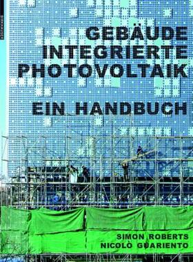 【预售】Gebaudeintegrierte Photovoltaik: Ein Handbuch