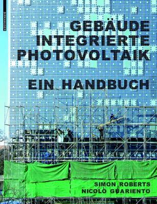 【预售】Gebaudeintegrierte Photovoltaik: Ein Handbuch