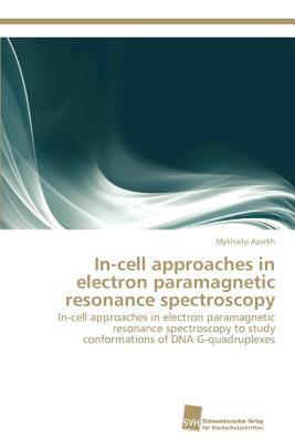 【预售】In-Cell Approaches in Electron Paramagnetic