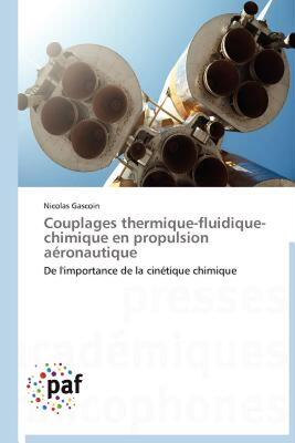 【预售】Couplages Thermique-Fluidique-Chimique En Propulsion