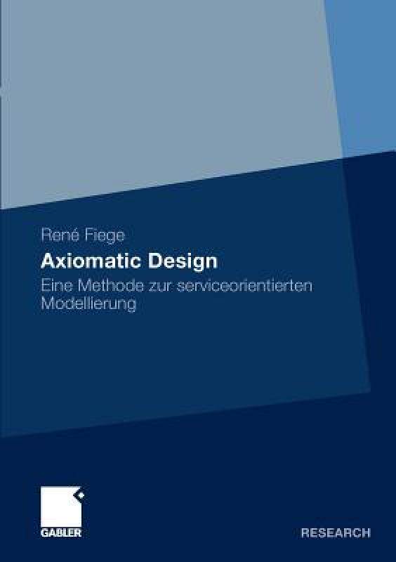 【预售】Axiomatic Design: Eine Methode Zur
