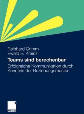 【预售】Teams Sind Berechenbar: Erfolgreiche Kommunikation
